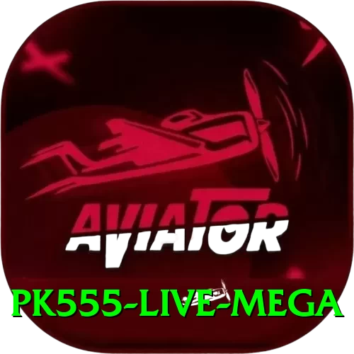 pk555 - Live Mega - 2