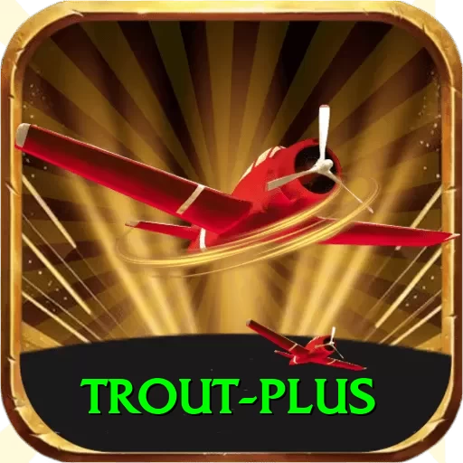 trout - Ultimate v3.9.2 - 2